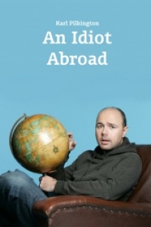 An Idiot Abroad (S3 , Ep 3)