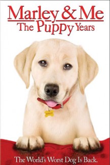 Marley & Me: The Puppy Years
