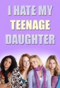 I Hate My Teenage Daughter (S1 , Ep 13)