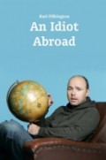 An Idiot Abroad (S3 , Ep 3)