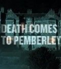Death Comes to Pemberley (S1, Ep 3)