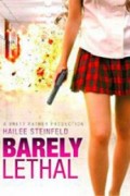 Barely Lethal