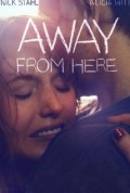 Away from Here (100%)