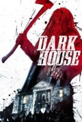 Dark House (100%)