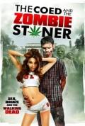 The Coed and the Zombie Stoner (100%)