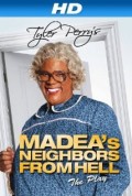 Tyler Perry's Madea's Neighbors From Hell (100%)